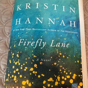 Firefly Lane Novel by Kristin Hannah